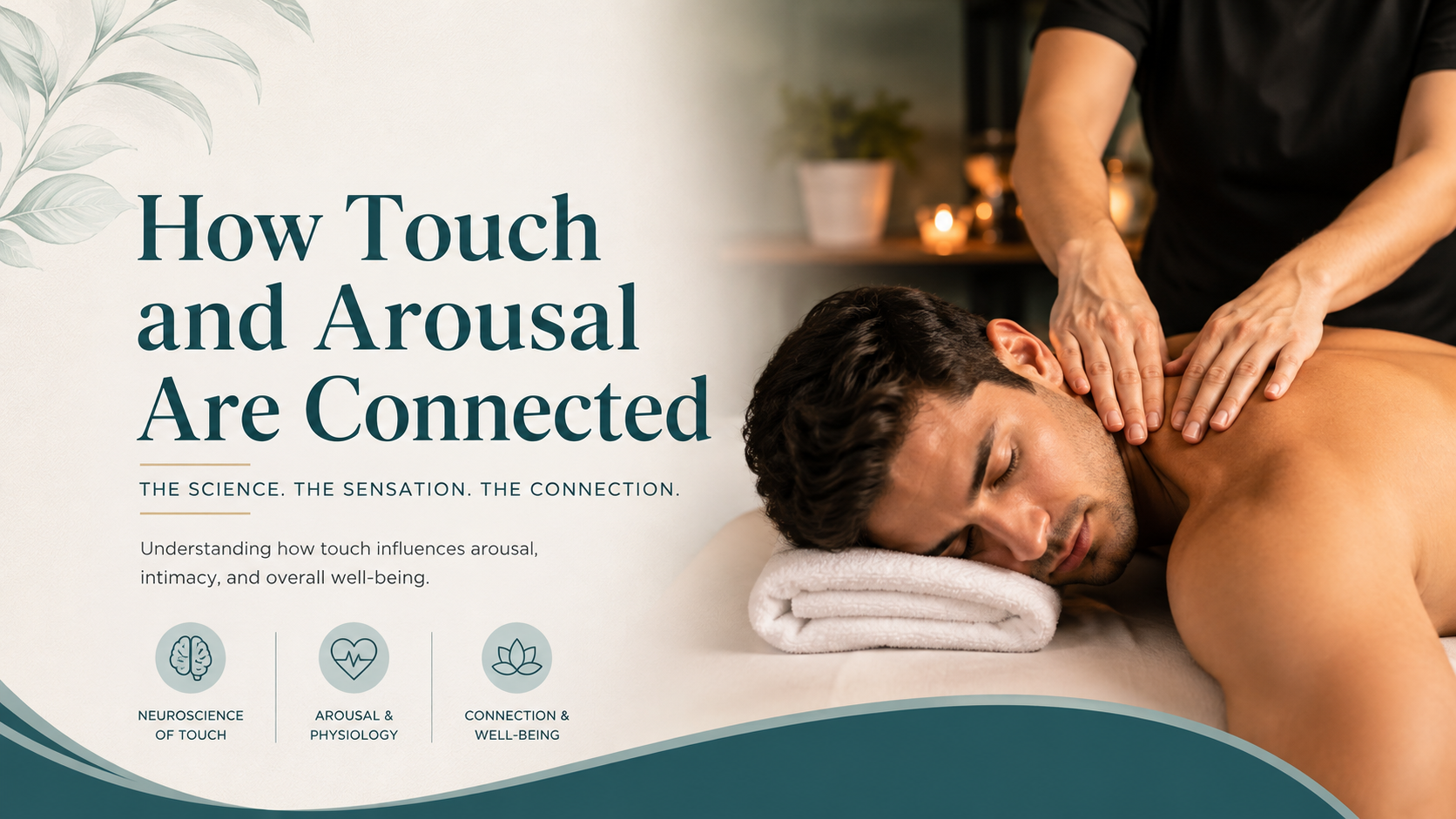 How Touch and Arousal Are Connected